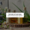 THE RISE OF NATURAL AND ECO-FRIENDLY BEAUTY SOLUTIONS